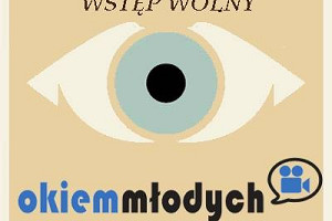 Przegląd filmów dokumentalnych z Festiwalu Filmów Dokumentalnych „Okiem Młodych”