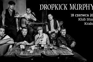 Dropkick Murphys w Krakowie i Warszawie