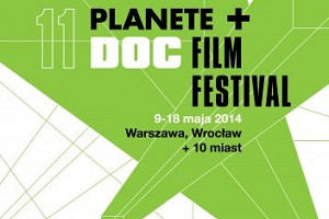 Znamy pierwsze tytuły 11. PLANETE+ DOC FILM FESTIVAL!