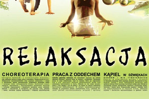 RELAKSACJA - 30.03.2014 r. niedziela godz.: 14:00-20:00