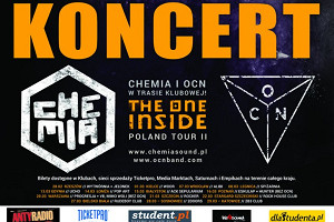 Chemia i OCN - The One Inside Poland Tour II