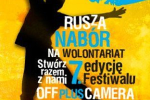 Nabór na wolontariat Festiwalu Off Plus Camera