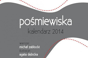 Kalendarz poetycki na 2014 Pośmiewiska – spotkanie z twórcami