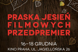 PRASKA JESIEŃ FILMOWYCH PRZEDPREMIER  w Kinie Praha!