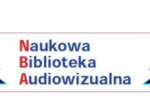 Naukowa Biblioteka Audiowizualna. I etap projektu