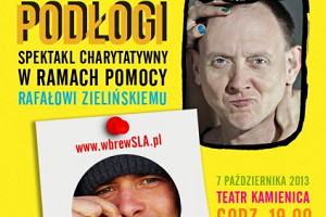 „4 tony podłogi” dla Rafała Zielińskiego (spektakl charytatywny)