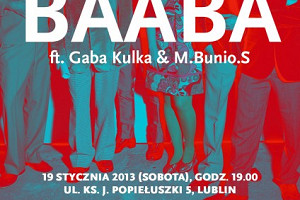 Baaba ft. Gaba Kulka & M.Bunio.S / koncert na dzień dobry i do widzenia