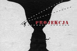 Projekcja | Projection