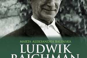 Premiera pierwszej biografi założyciela UNICEF - Ludwika Rajchmana