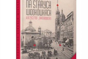 Kraków na starych widokówkach