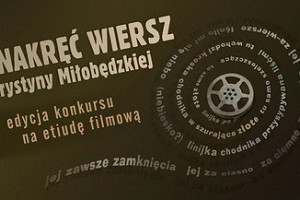 Nakręć wiersz: końcówka zgłoszeń