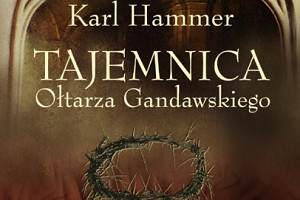 Karl Hammer – „Tajemnica Ołtarza Gandawskiego”