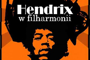 Hendrix w Filharmonii Śląskiej – KONKURS