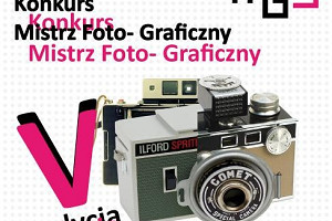 Mistrz Foto-Graficzny - konkurs