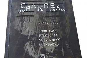 Jerzy Luty. Filozofia muzycznego przypadku... i nie tylko