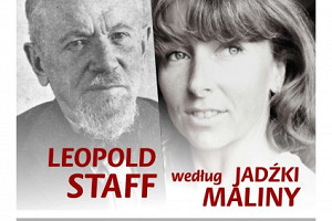 Leopold Staff według Jadźki Maliny