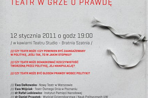 „Teatr w grze o prawdę" i „Mała narracja”