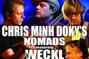 Koncert: CHRIS MINH DOKY'S Nomads featuring DAVE WECKL.