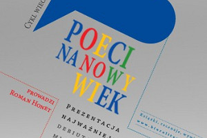 W środę finał Poetów na nowy wiek