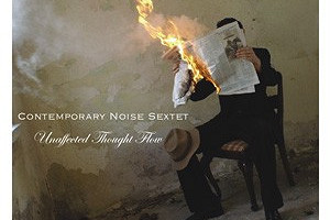 Nowa płyta Contemporary Noise Sextet!