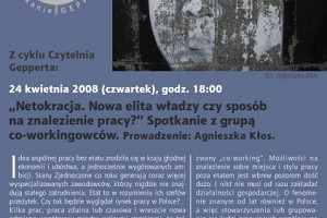 Netokracja. Nowa elita władzy czy sposób na znalezienie pracy?